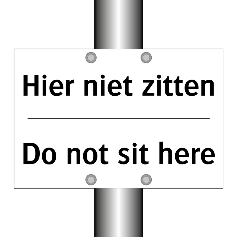 Hier niet zitten - Do not sit here