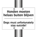 Honden moeten helaas buiten blijven/.../ - Dogs must unfortunately stay outside!/.../
