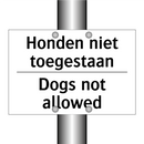 Honden niet toegestaan - Dogs not allowed