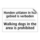 Honden uitlaten in het gebied /.../ - Walking dogs in the area is prohibited/.../
