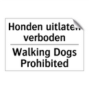 Honden uitlaten verboden - Walking Dogs Prohibited