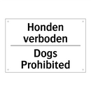 Honden verboden - Dogs Prohibited