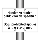 Honden verboden geldt voor de /.../ - Dogs prohibited applies to the /.../