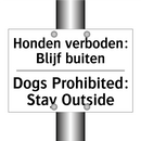 Honden verboden: Blijf buiten - Dogs Prohibited: Stay Outside
