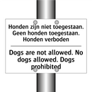 Honden zijn niet toegestaan. Geen /.../ - Dogs are not allowed. No dogs /.../