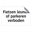 Fietsen leunen of parkeren verboden