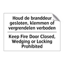 Houd de branddeur gesloten, klemmen /.../ - Keep Fire Door Closed, Wedging /.../