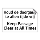 Houd de doorgang te allen tijde /.../ - Keep Passage Clear at All Times/.../