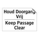 Houd Doorgang Vrij - Keep Passage Clear