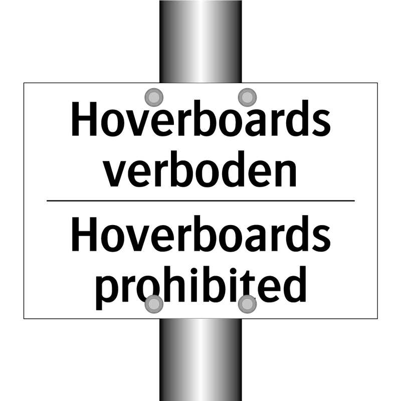 Hoverboards verboden - Hoverboards prohibited