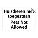 Huisdieren niet toegestaan - Pets Not Allowed