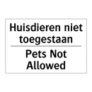 Huisdieren niet toegestaan - Pets Not Allowed