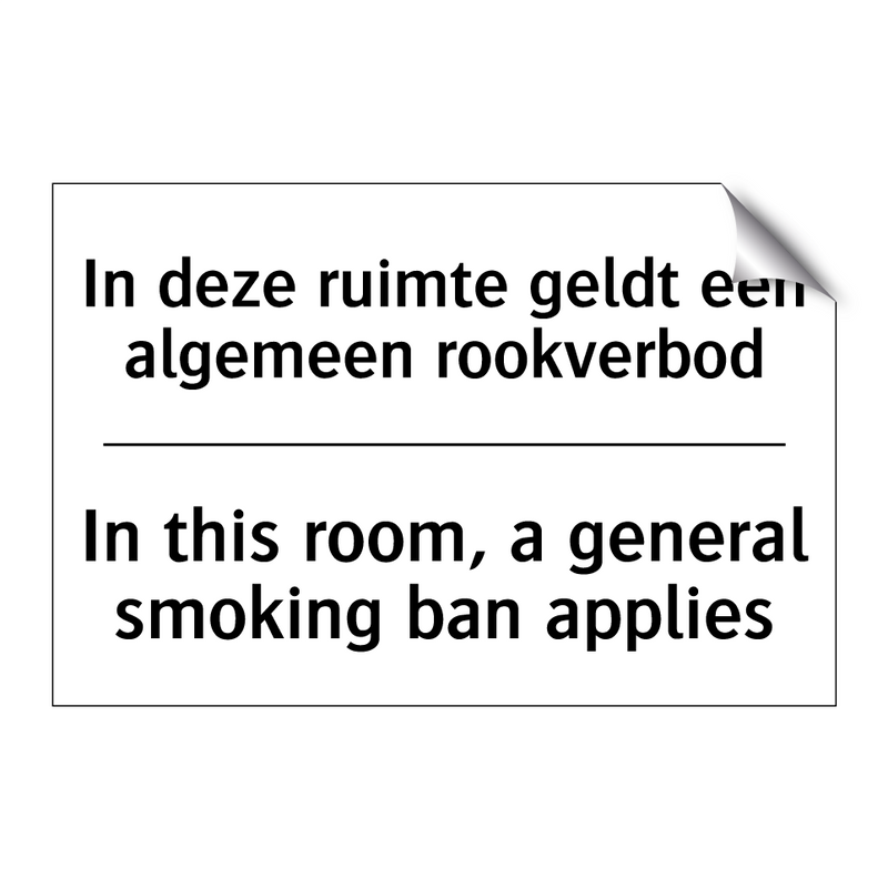 In deze ruimte geldt een algemeen /.../ - In this room, a general smoking /.../