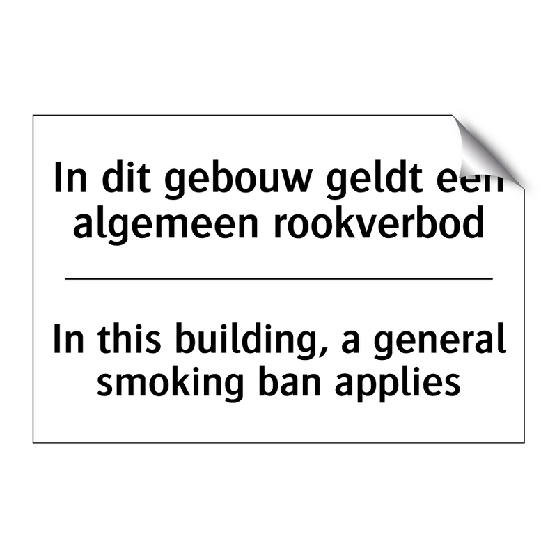 In dit gebouw geldt een algemeen /.../ - In this building, a general smoking /.../