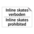 Inline skates verboden - Inline skates prohibited