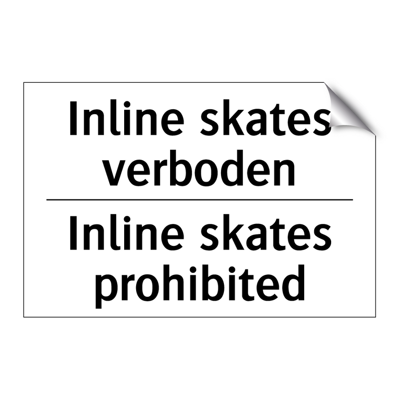 Inline skates verboden - Inline skates prohibited
