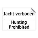 Jacht verboden - Hunting Prohibited