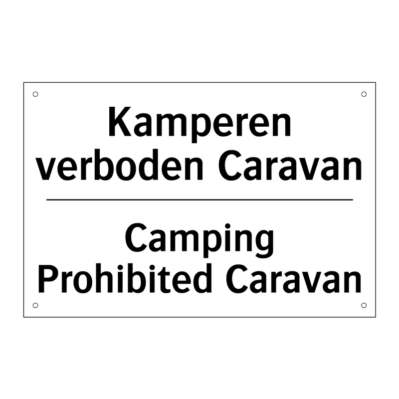 Kamperen verboden Caravan - Camping Prohibited Caravan