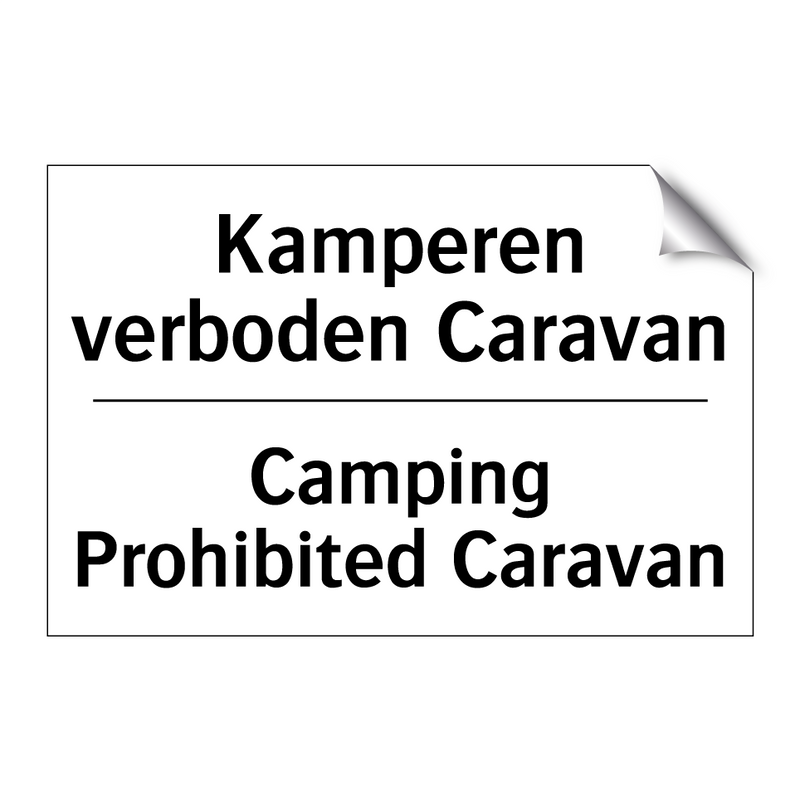 Kamperen verboden Caravan - Camping Prohibited Caravan