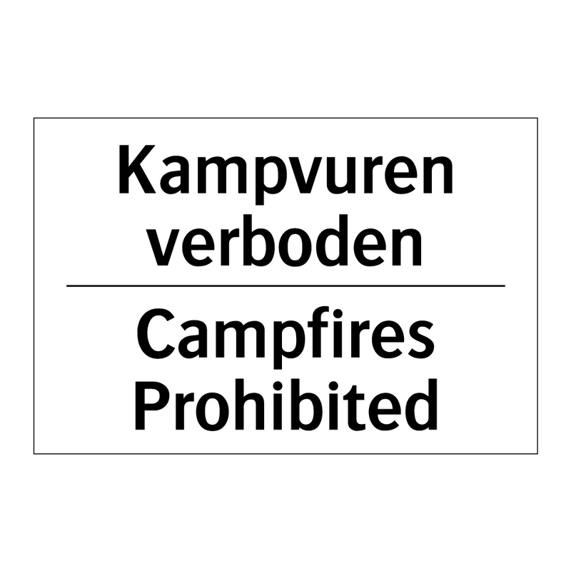 Kampvuren verboden - Campfires Prohibited