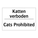 Katten verboden - Cats Prohibited