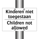 Kinderen niet toegestaan - Children not allowed