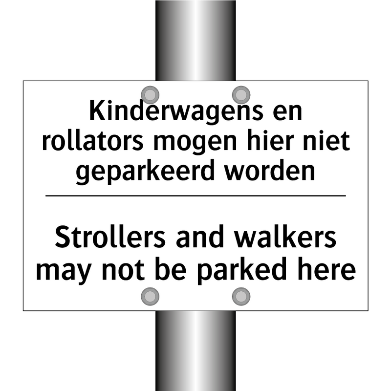 Kinderwagens en rollators mogen /.../ - Strollers and walkers may not /.../