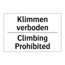 Klimmen verboden - Climbing Prohibited
