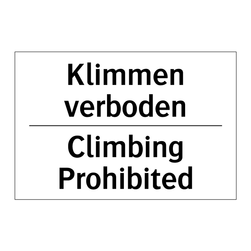 Klimmen verboden - Climbing Prohibited