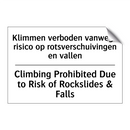 Klimmen verboden vanwege risico /.../ - Climbing Prohibited Due to Risk /.../