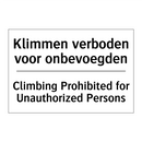 Klimmen verboden voor onbevoegden/.../ - Climbing Prohibited for Unauthorized /.../