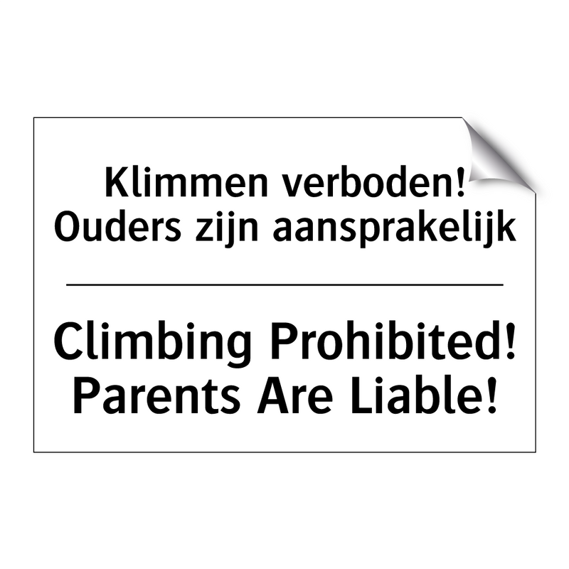 Klimmen verboden! Ouders zijn /.../ - Climbing Prohibited! Parents Are /.../