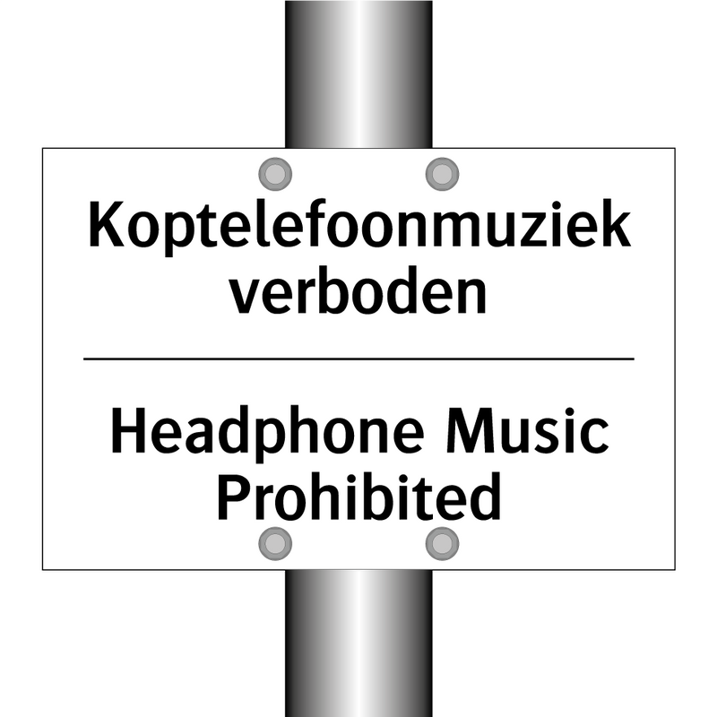 Koptelefoonmuziek verboden - Headphone Music Prohibited