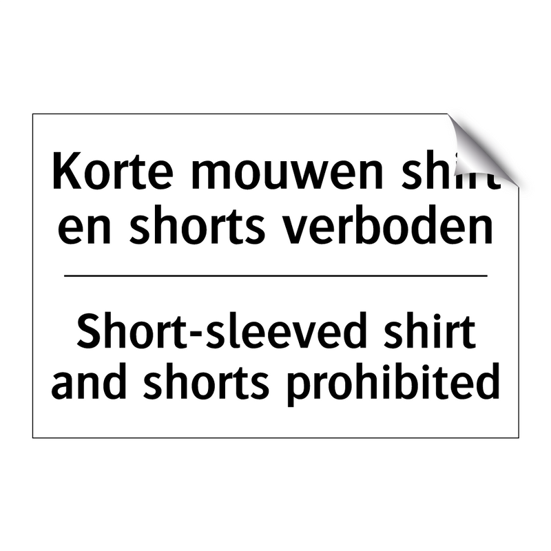 Korte mouwen shirt en shorts verboden/.../ - Short-sleeved shirt and shorts /.../