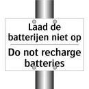 Laad de batterijen niet op - Do not recharge batteries