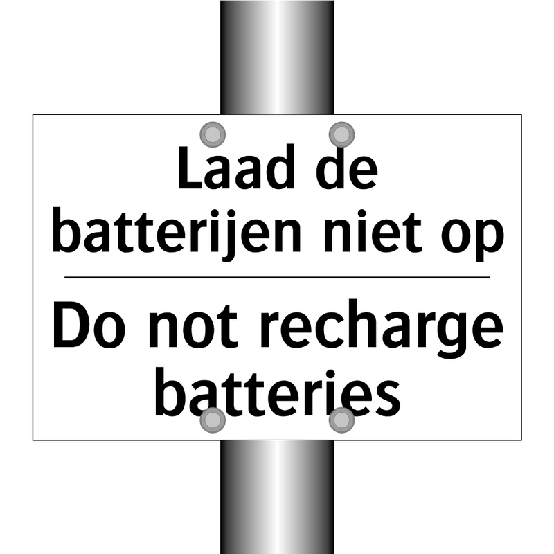Laad de batterijen niet op - Do not recharge batteries