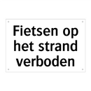 Fietsen op het strand verboden