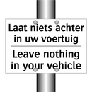 Laat niets achter in uw voertuig/.../ - Leave nothing in your vehicle