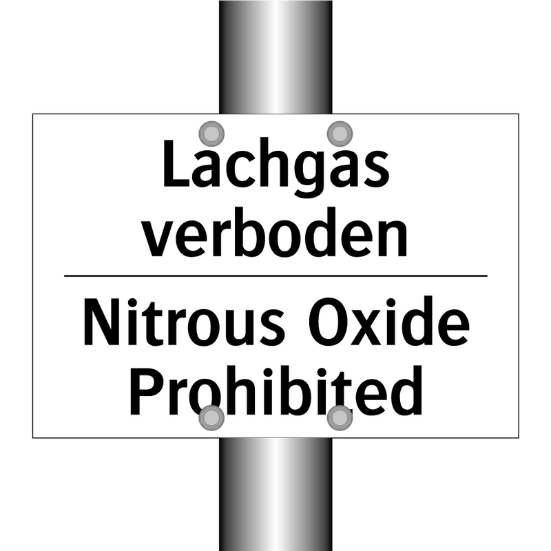 Lachgas verboden - Nitrous Oxide Prohibited