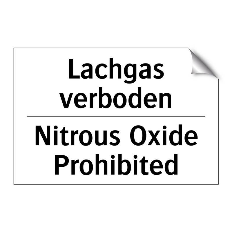 Lachgas verboden - Nitrous Oxide Prohibited