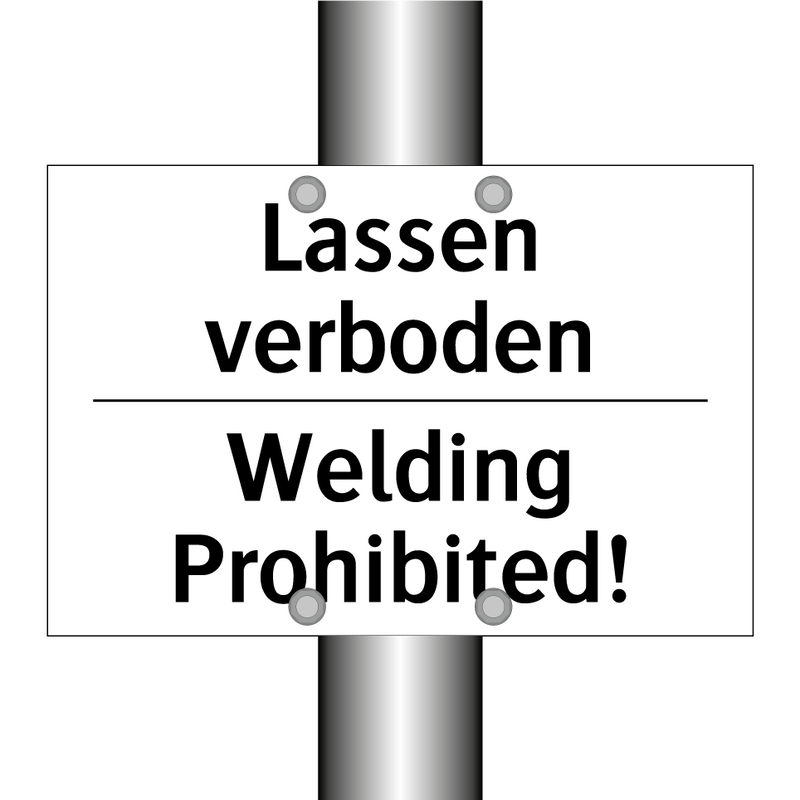 Lassen verboden - Welding Prohibited!