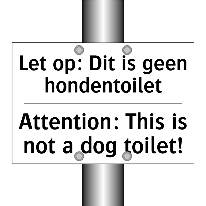 Let op: Dit is geen hondentoilet/.../ - Attention: This is not a dog toilet!/.../