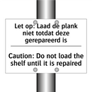 Let op: Laad de plank niet totdat /.../ - Caution: Do not load the shelf /.../