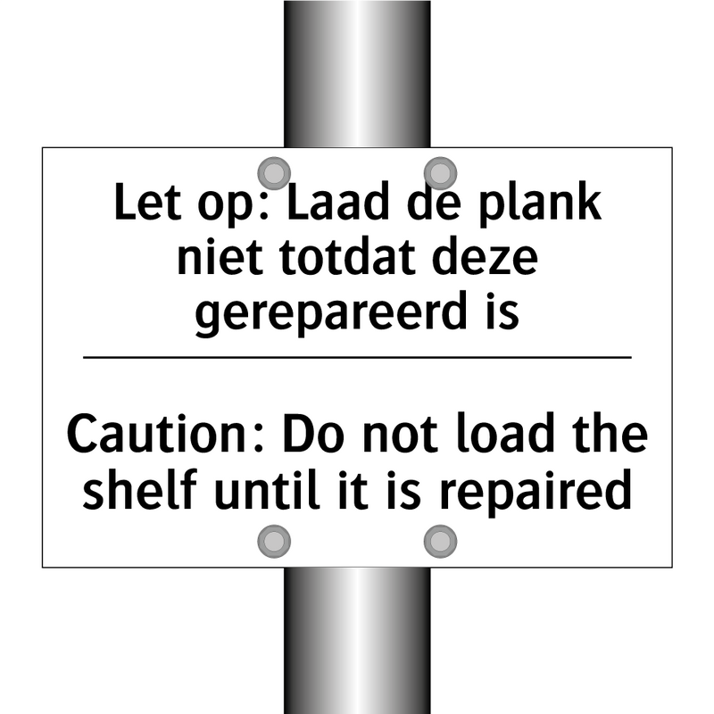 Let op: Laad de plank niet totdat /.../ - Caution: Do not load the shelf /.../
