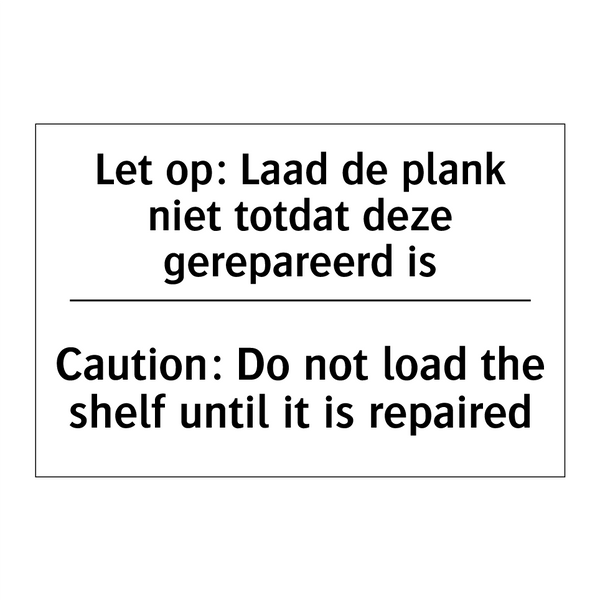 Let op: Laad de plank niet totdat /.../ - Caution: Do not load the shelf /.../