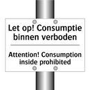 Let op! Consumptie binnen verboden/.../ - Attention! Consumption inside /.../