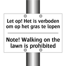 Let op! Het is verboden om op /.../ - Note! Walking on the lawn is prohibited/.../