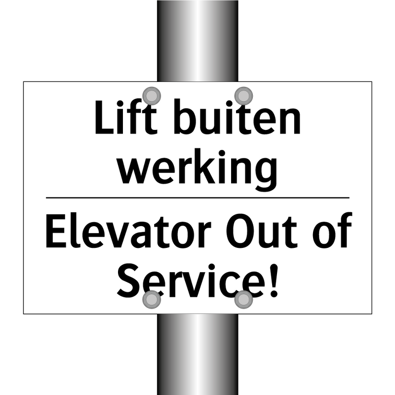 Lift buiten werking - Elevator Out of Service!