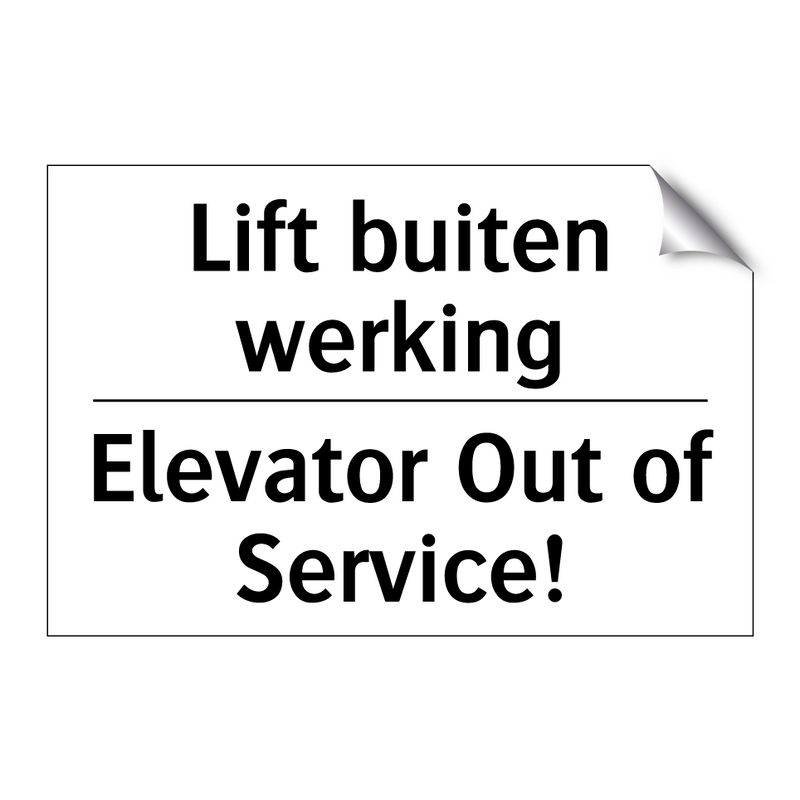 Lift buiten werking - Elevator Out of Service!