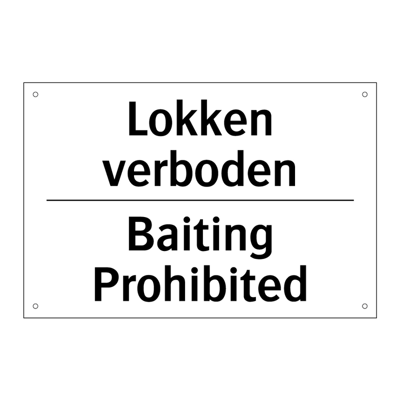 Lokken verboden - Baiting Prohibited